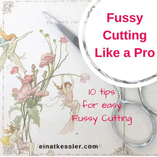 Fussy CuttingLike a Pro
