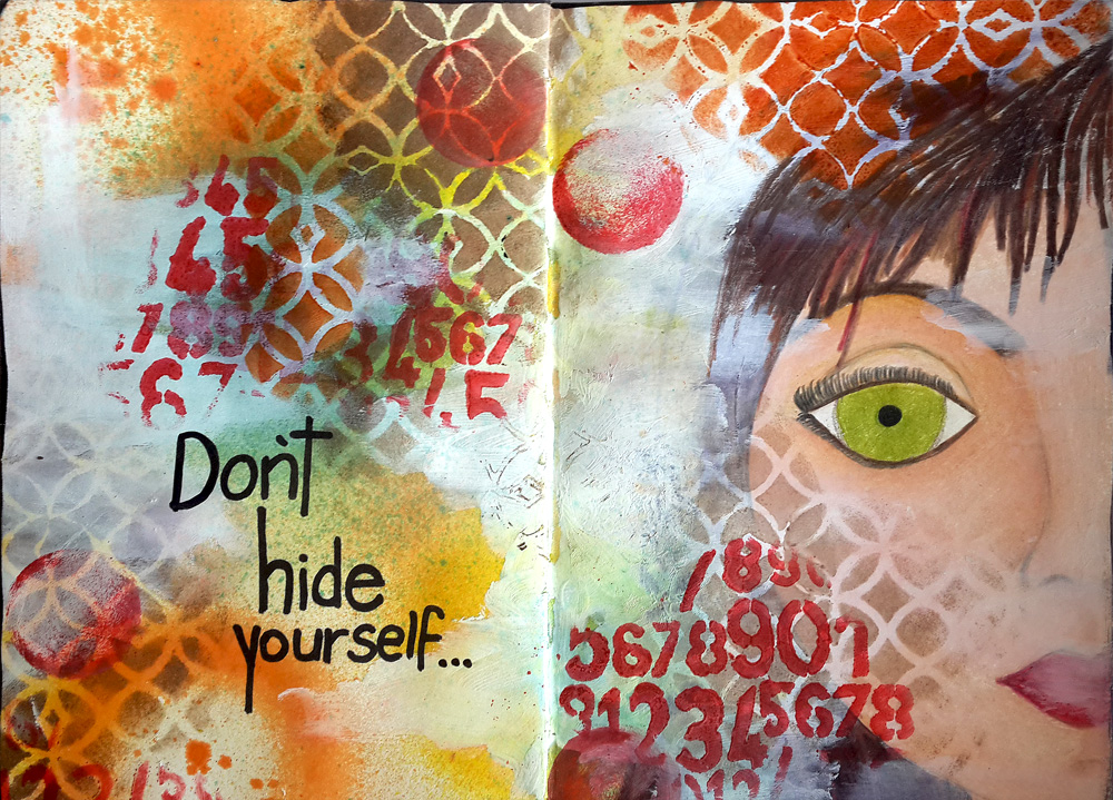 Don't Hide Yourself Art Journal Page 4