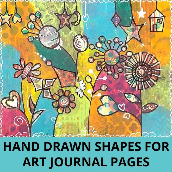 How to make art journal pages with hand drawn images and shapes