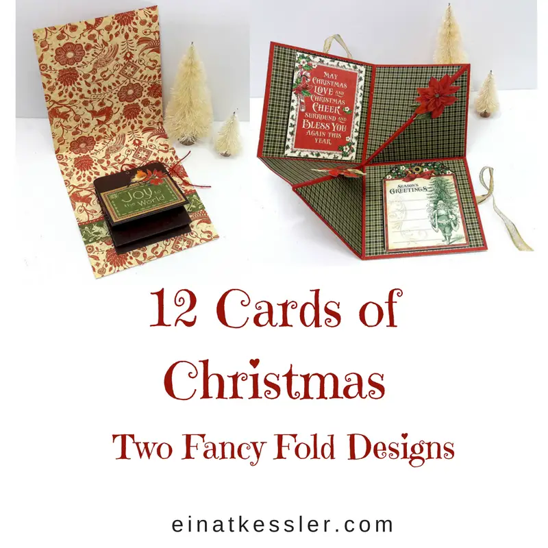 12 Cards Of Christmas 2017 Fancy Fold Cards Einat Kessler