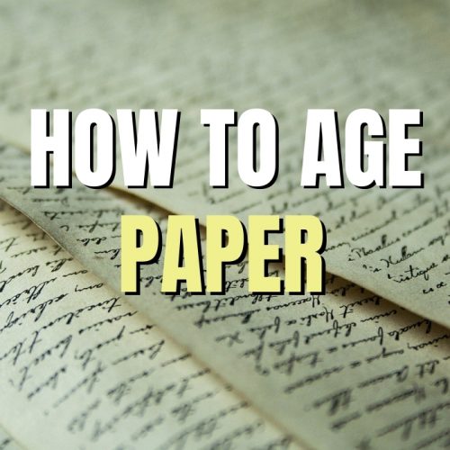 how to make a paper to look old