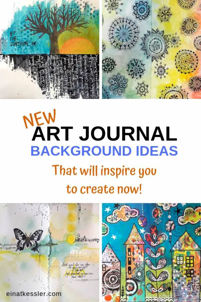 DISCOVER ART JOURNALING BACKGROUND IDEAS THAT WILL INSPIRE YOU TO CREATE  NOW! Einat Kessler