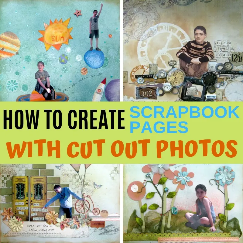 How To Make Whimsical and Unique Scrapbook Pages